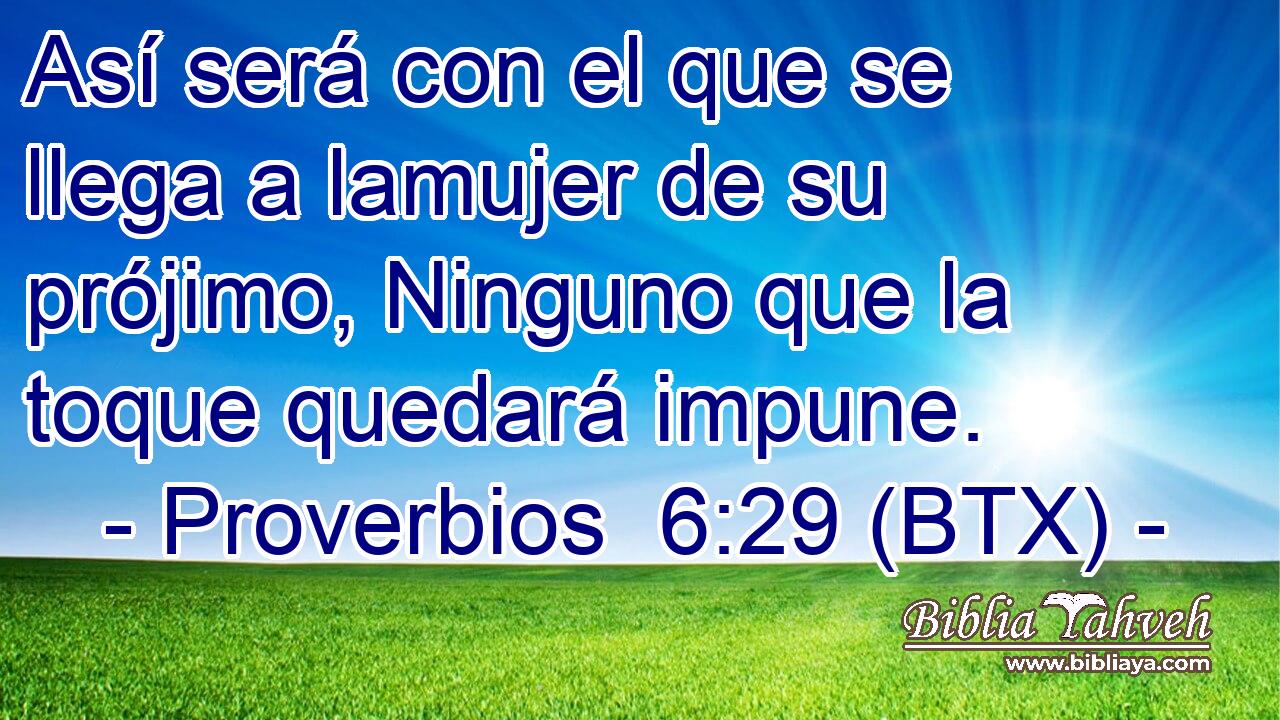 Así será con el que se llega a lamujer de su prójimo, Ninguno que la toque quedará impune.