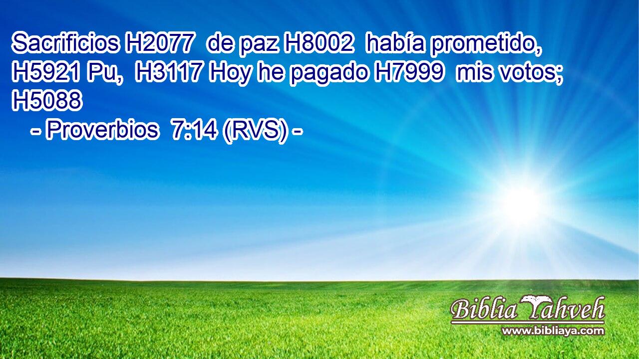 Sacrificios H2077  de paz H8002  había prometido, H5921 Pu,  H3117 Hoy he pagado H7999  mis votos; H5088  