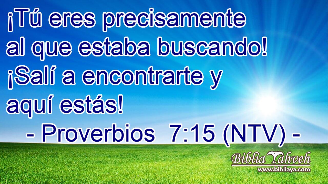 ¡Tú eres precisamente al que estaba buscando! ¡Salí a encontrarte y aquí estás!