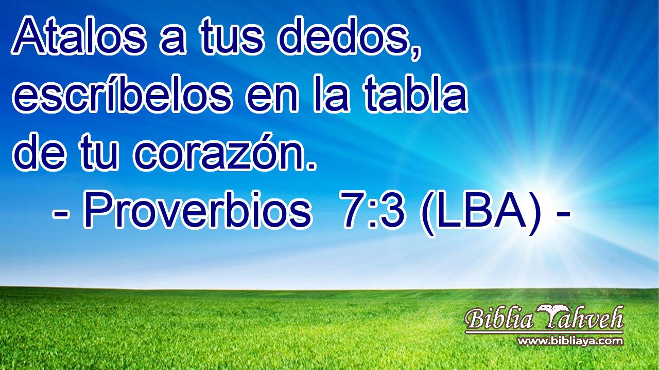 Atalos a tus dedos, escríbelos en la tabla de tu corazón.