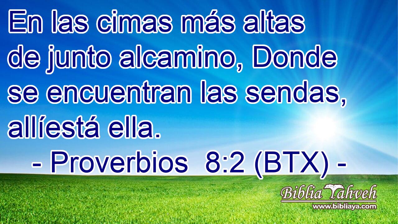 En las cimas más altas de junto alcamino, Donde se encuentran las sendas, allíestá ella.