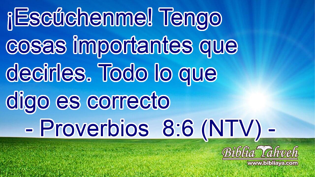 ¡Escúchenme! Tengo cosas importantes que decirles. Todo lo que digo es correcto