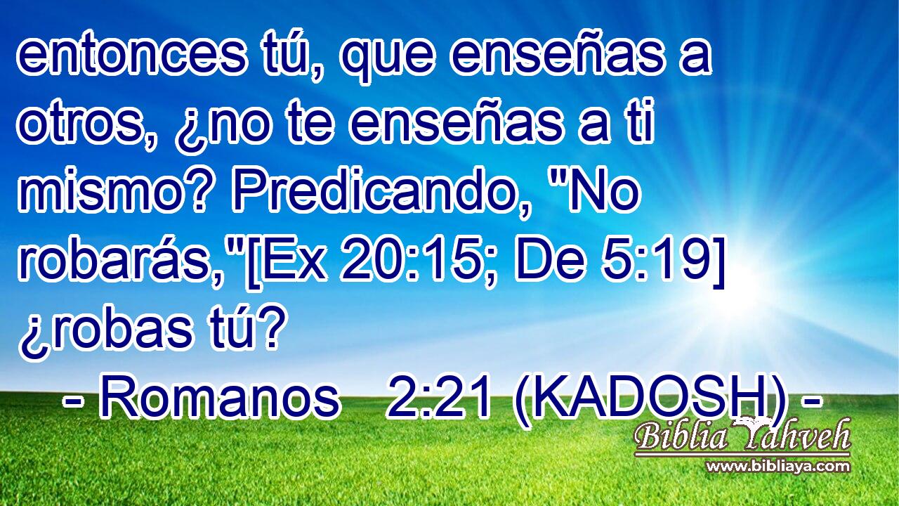  entonces tú, que enseñas a otros, ¿no te enseñas a ti mismo? Predicando, 