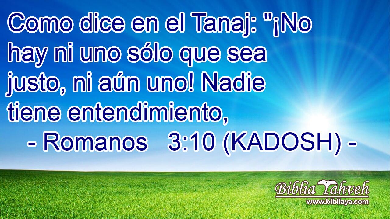  Como dice en el Tanaj: 