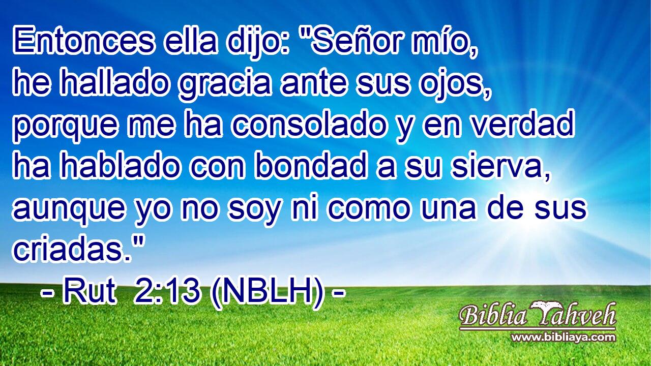  Entonces ella dijo: 