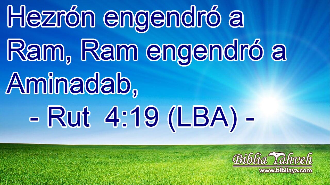 Hezrón engendró a Ram, Ram engendró a Aminadab,