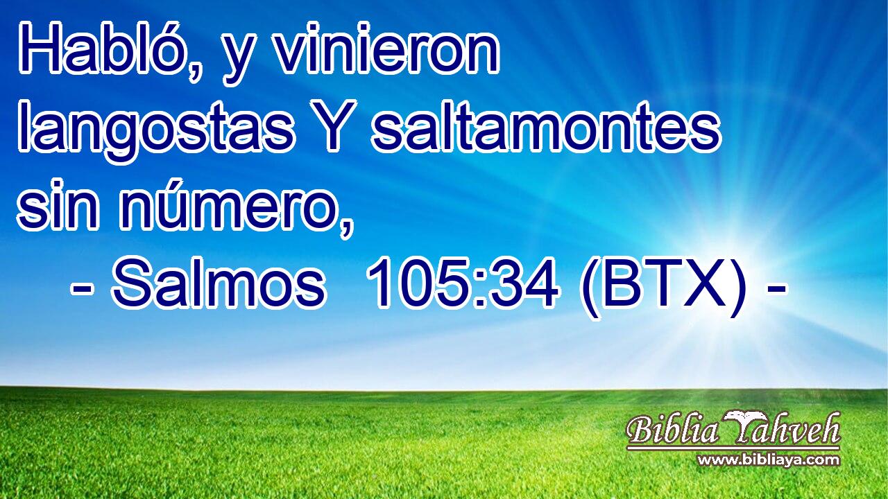 Habló, y vinieron langostas Y saltamontes sin número,
