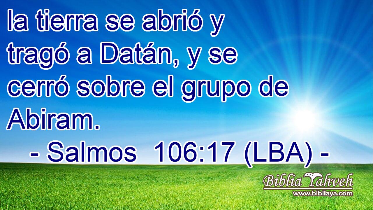 la tierra se abrió y tragó a Datán, y se cerró sobre el grupo de Abiram.
