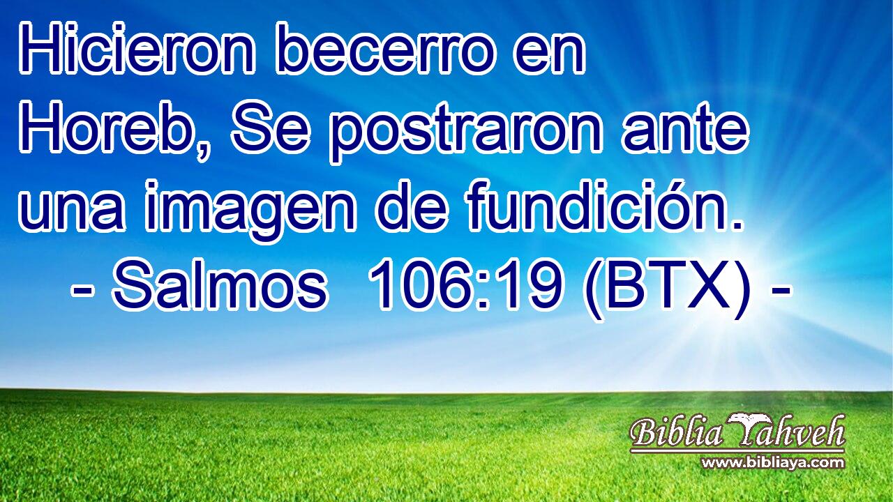Hicieron becerro en Horeb, Se postraron ante una imagen de fundición.