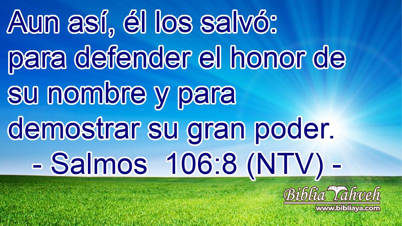 Aun así, él los salvó: para defender el honor de su nombre y para demostrar su gran poder.
