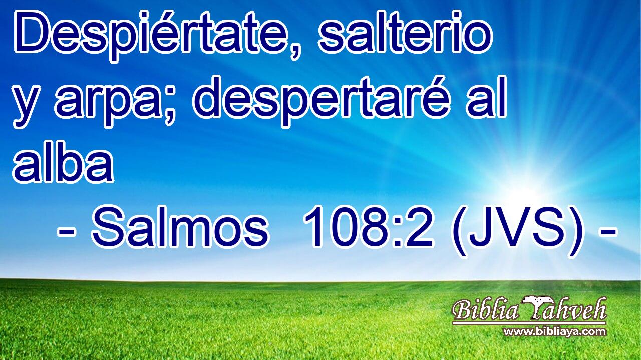Despiértate, salterio y arpa; despertaré al alba