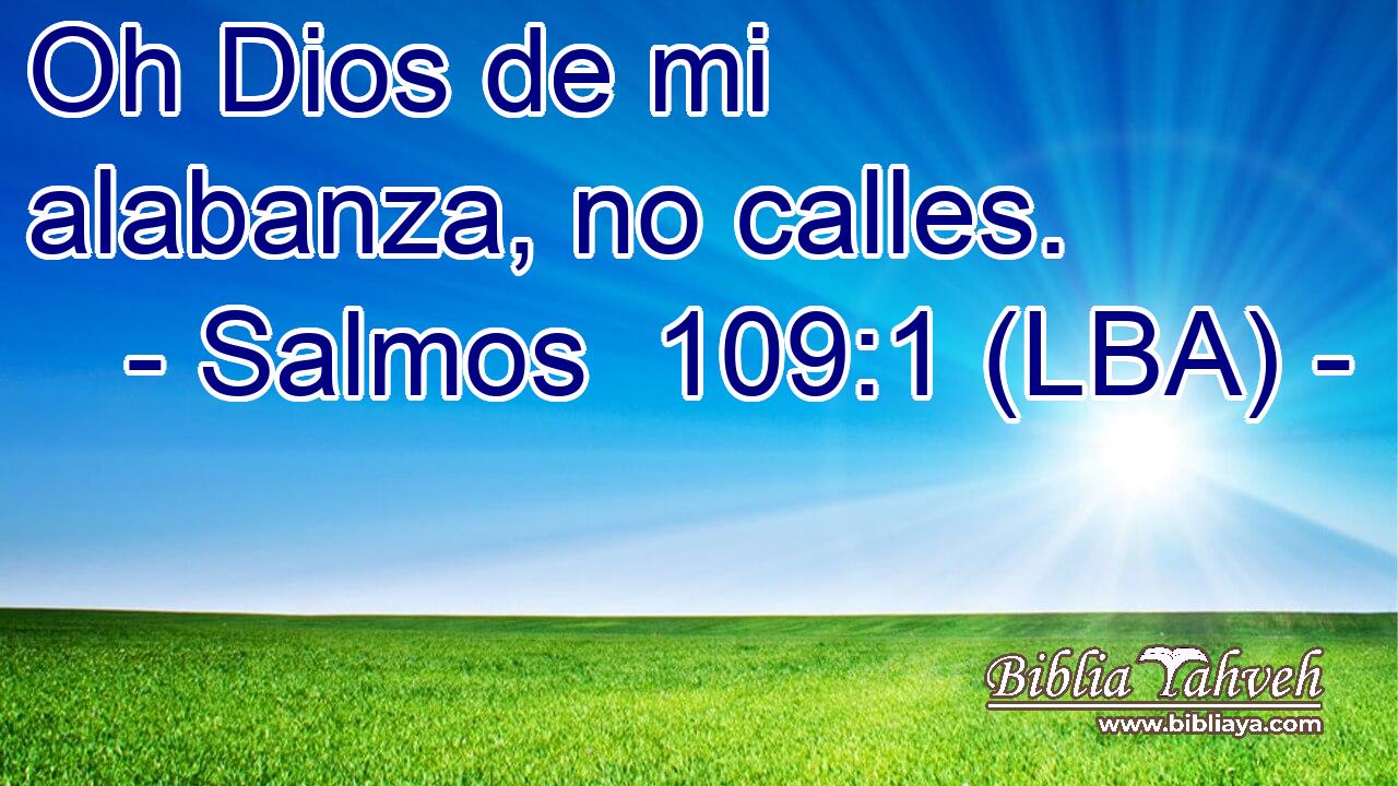 Oh Dios de mi alabanza, no calles.
