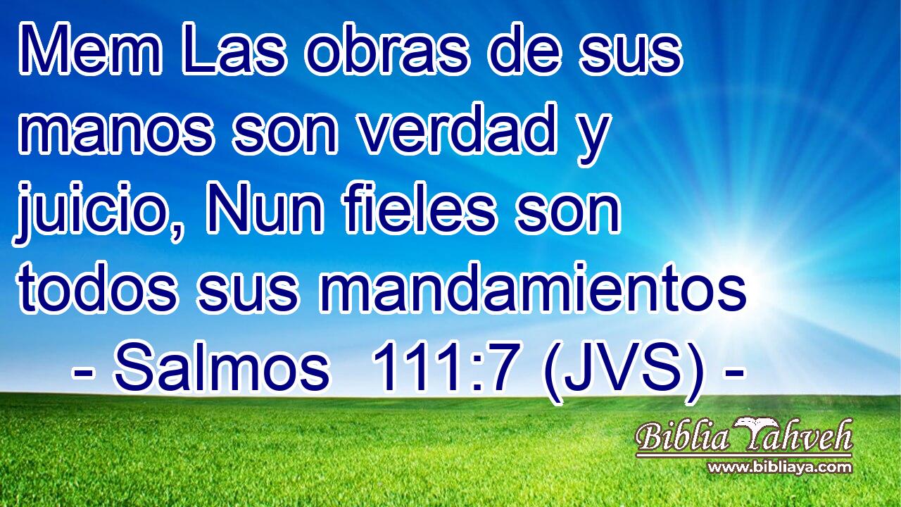 Mem Las obras de sus manos son verdad y juicio, Nun fieles son todos sus mandamientos