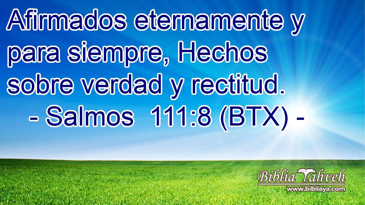 Afirmados eternamente y para siempre, Hechos sobre verdad y rectitud.