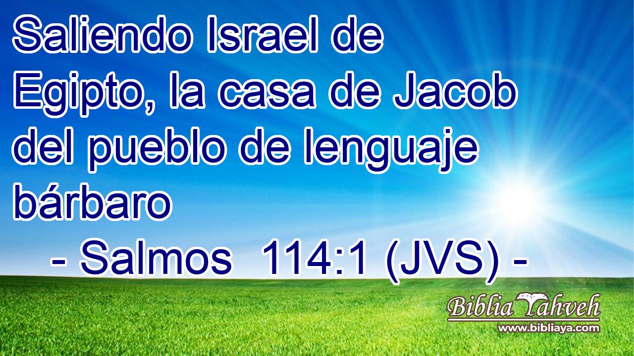 Saliendo Israel de Egipto, la casa de Jacob del pueblo de lenguaje bárbaro