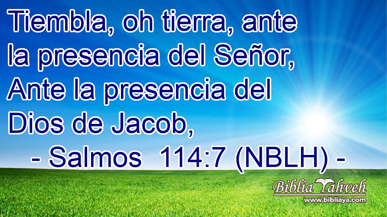  Tiembla, oh tierra, ante la presencia del Señor, Ante la presencia del Dios de Jacob, 