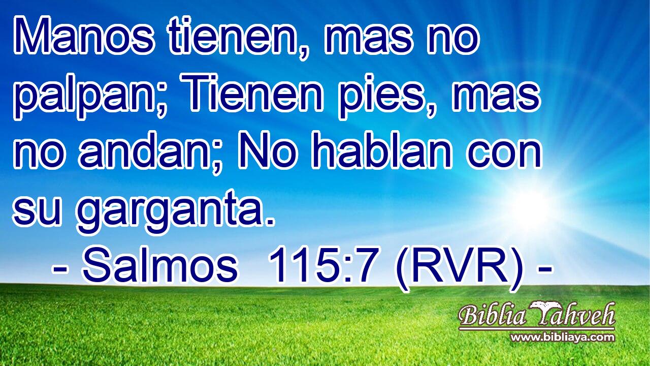 Manos tienen, mas no palpan; Tienen pies, mas no andan; No hablan con su garganta.