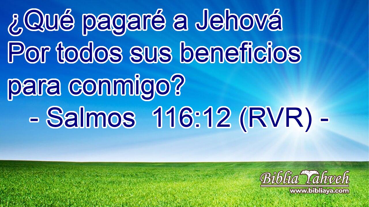 ¿Qué pagaré a Jehová Por todos sus beneficios para conmigo?