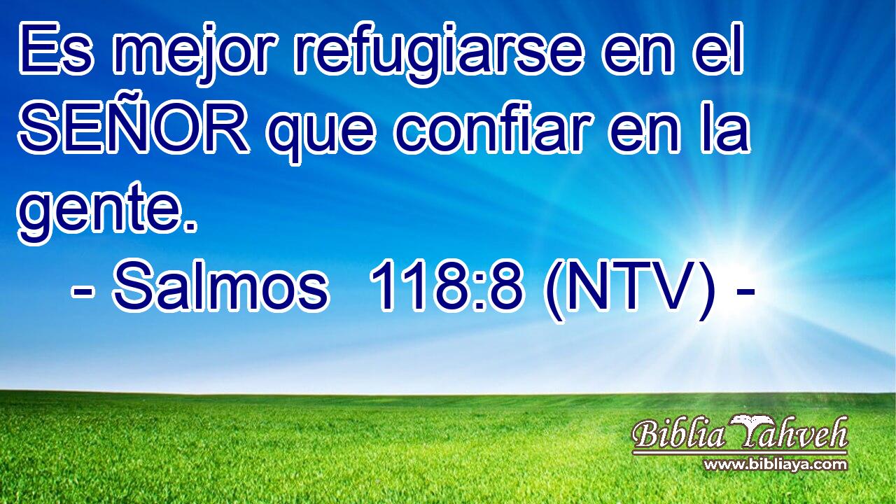 Es mejor refugiarse en el SEÑOR que confiar en la gente.