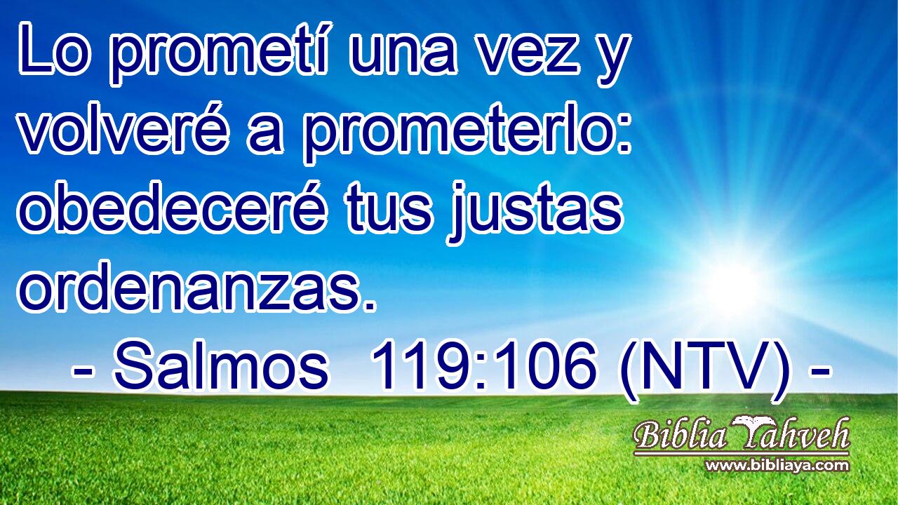 Lo prometí una vez y volveré a prometerlo: obedeceré tus justas ordenanzas.