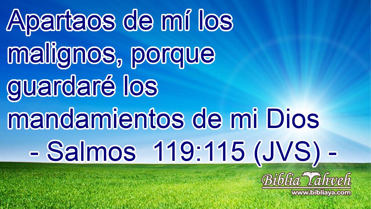 Apartaos de mí los malignos, porque guardaré los mandamientos de mi Dios