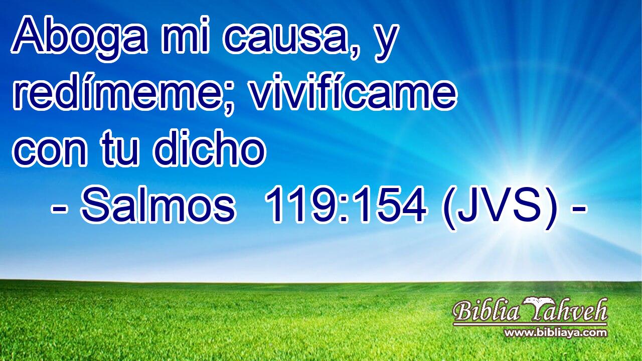 Aboga mi causa, y redímeme; vivifícame con tu dicho