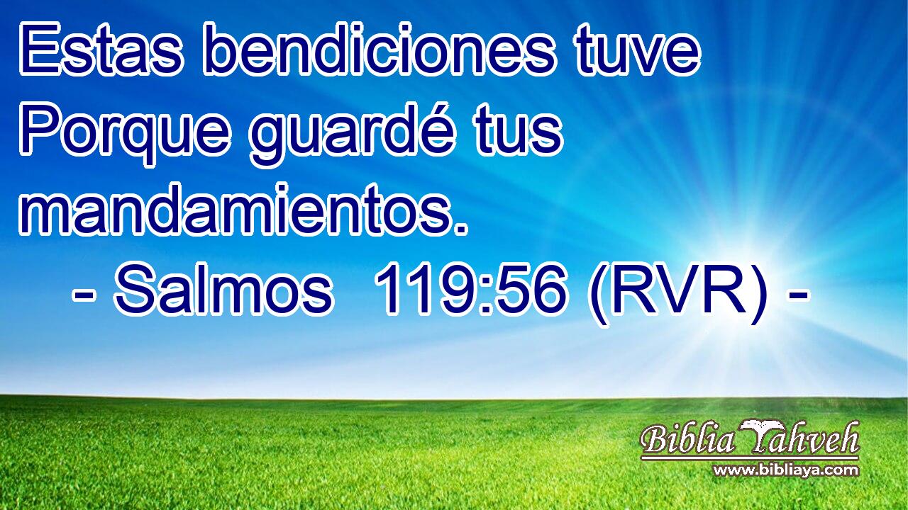 Estas bendiciones tuve Porque guardé tus mandamientos.