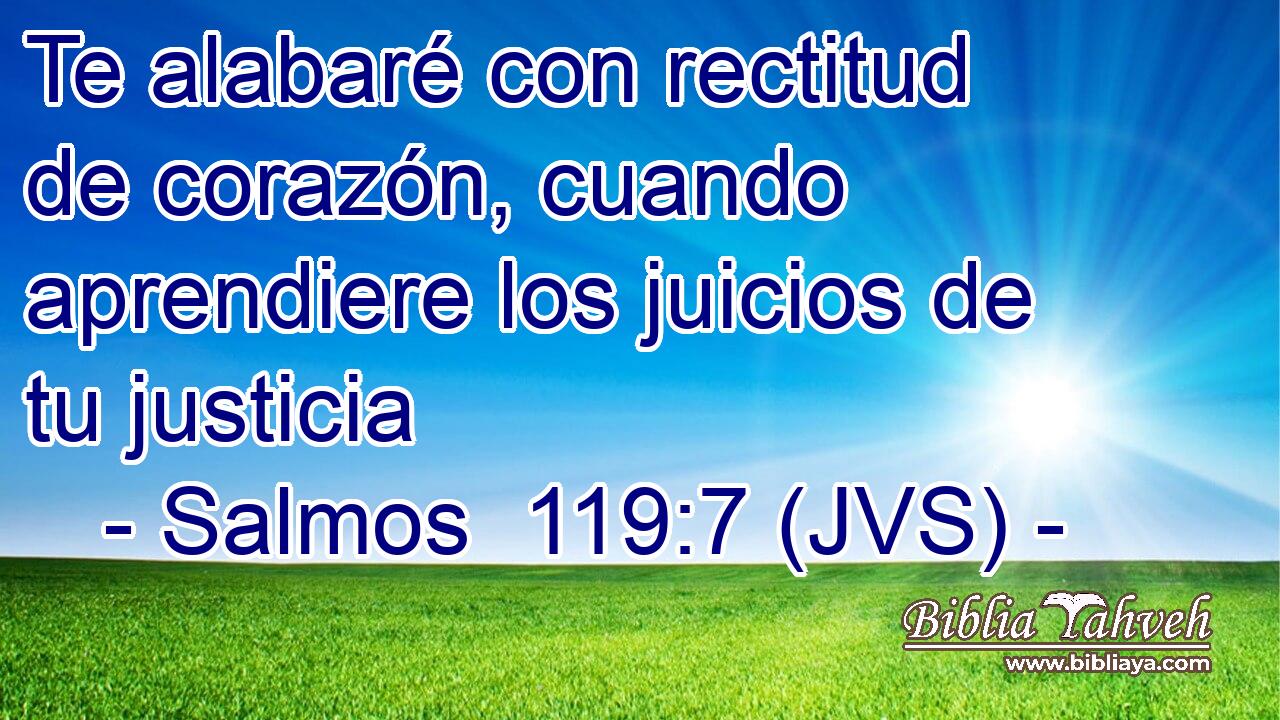 Te alabaré con rectitud de corazón, cuando aprendiere los juicios de tu justicia
