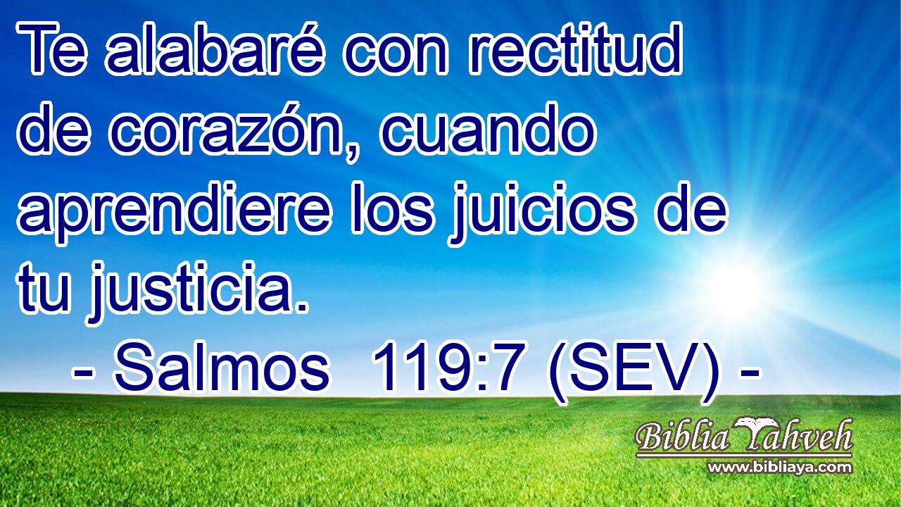 Te alabaré con rectitud de corazón, cuando aprendiere los juicios de tu justicia.