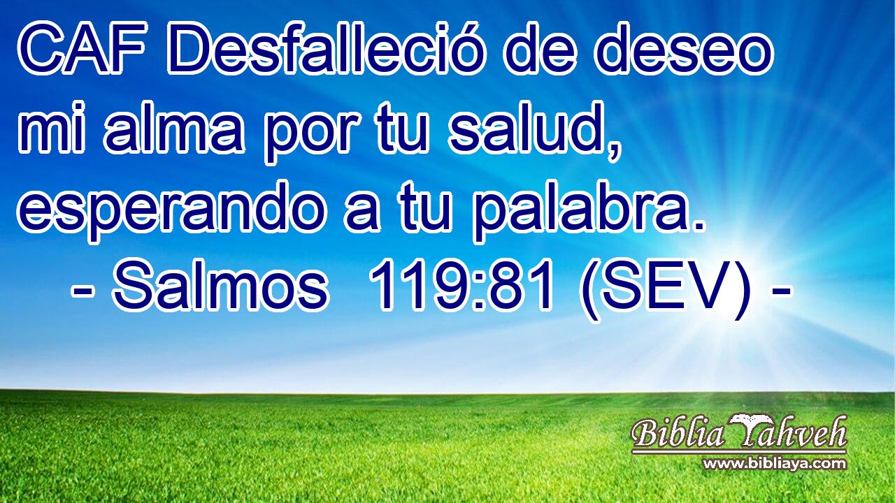 CAF Desfalleció de deseo mi alma por tu salud, esperando a tu palabra.