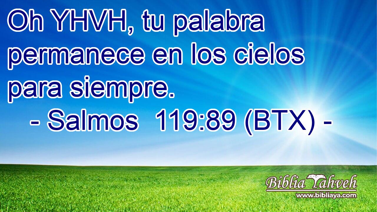Oh YHVH, tu palabra permanece en los cielos para siempre.
