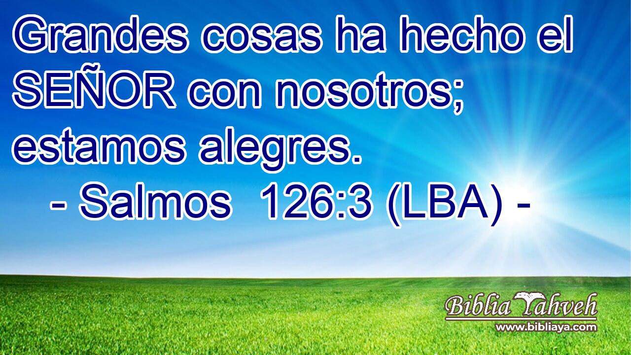 Grandes cosas ha hecho el SEÑOR con nosotros; estamos alegres.