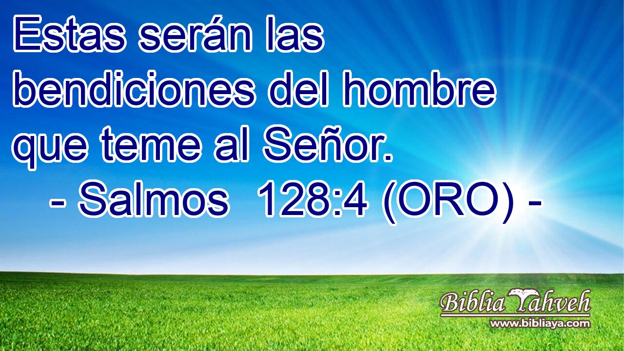  Estas serán las bendiciones del hombre que teme al Señor. 