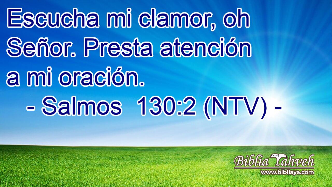 Escucha mi clamor, oh Señor. Presta atención a mi oración.