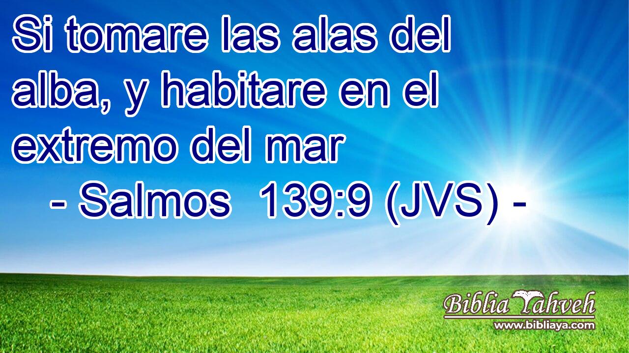 Si tomare las alas del alba, y habitare en el extremo del mar