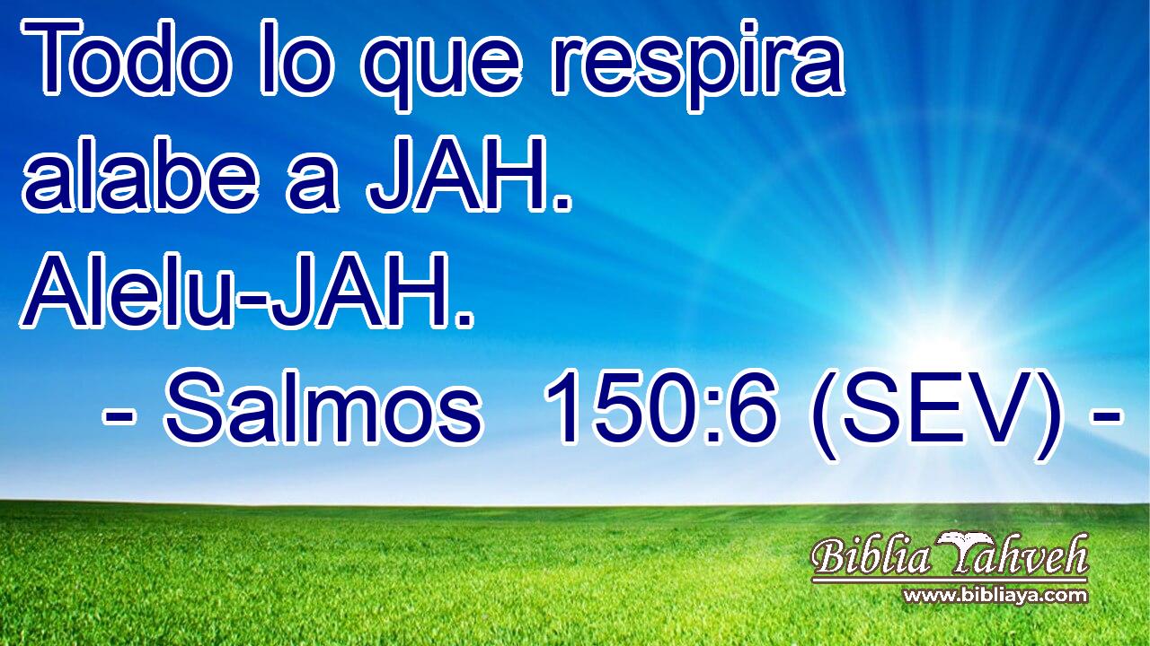 Todo lo que respira alabe a JAH. Alelu-JAH.