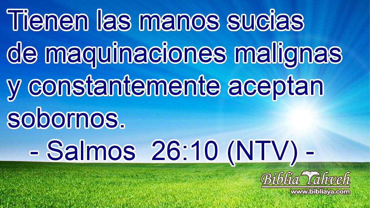 Tienen las manos sucias de maquinaciones malignas y constantemente aceptan sobornos.