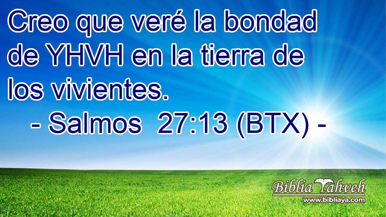 Creo que veré la bondad de YHVH en la tierra de los vivientes.