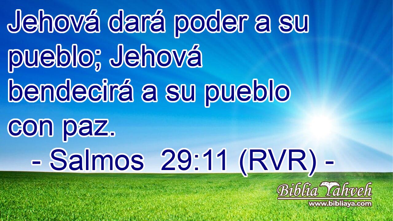 Jehová dará poder a su pueblo; Jehová bendecirá a su pueblo con paz.