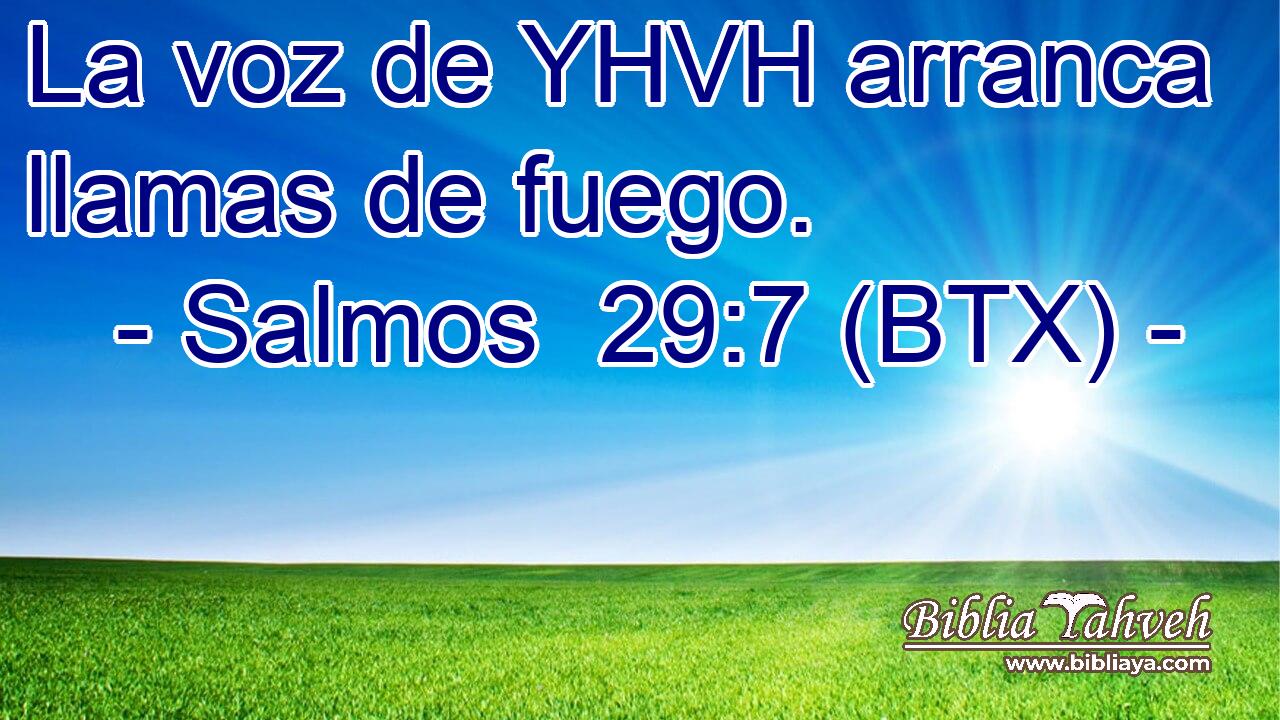 La voz de YHVH arranca llamas de fuego.