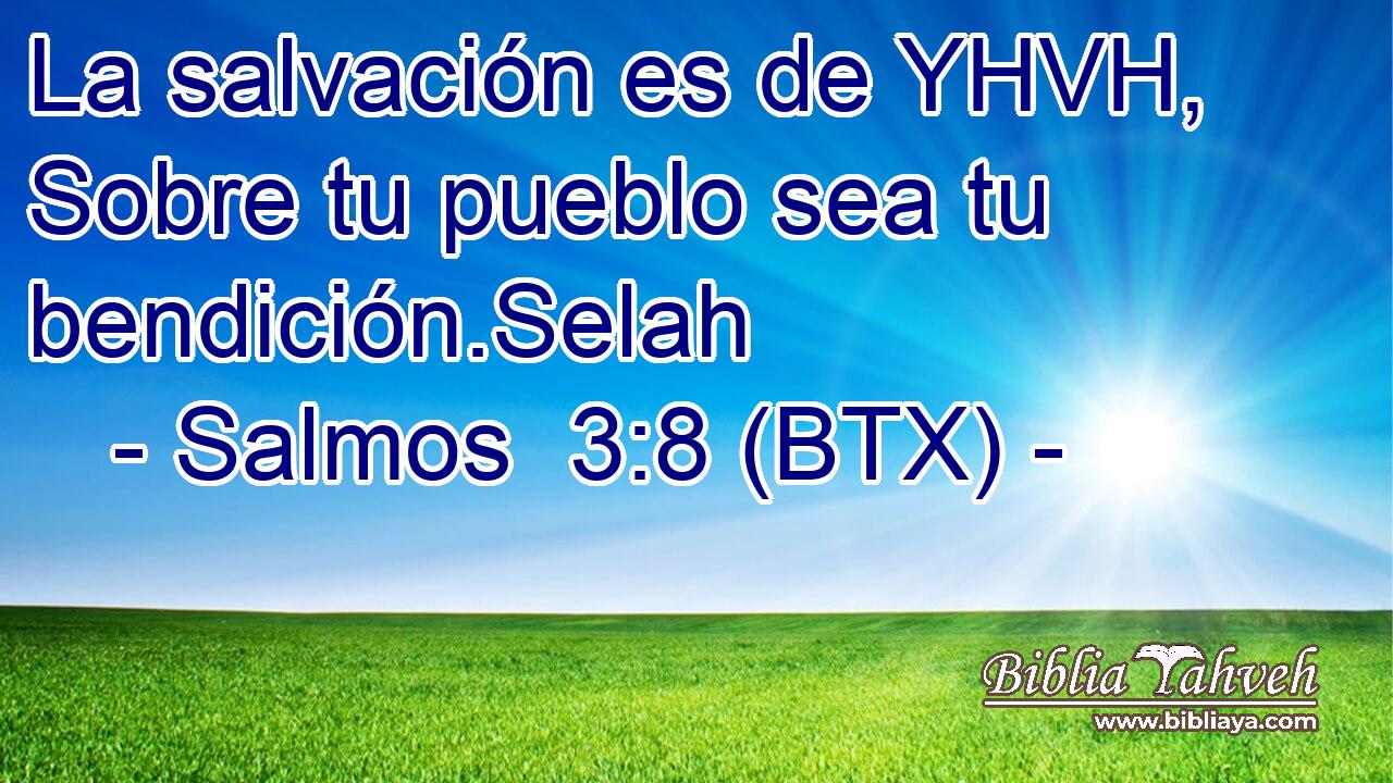 La salvación es de YHVH, Sobre tu pueblo sea tu bendición.Selah