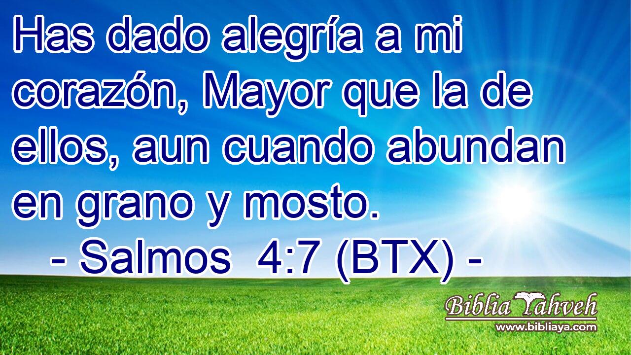 Has dado alegría a mi corazón, Mayor que la de ellos, aun cuando abundan en grano y mosto.