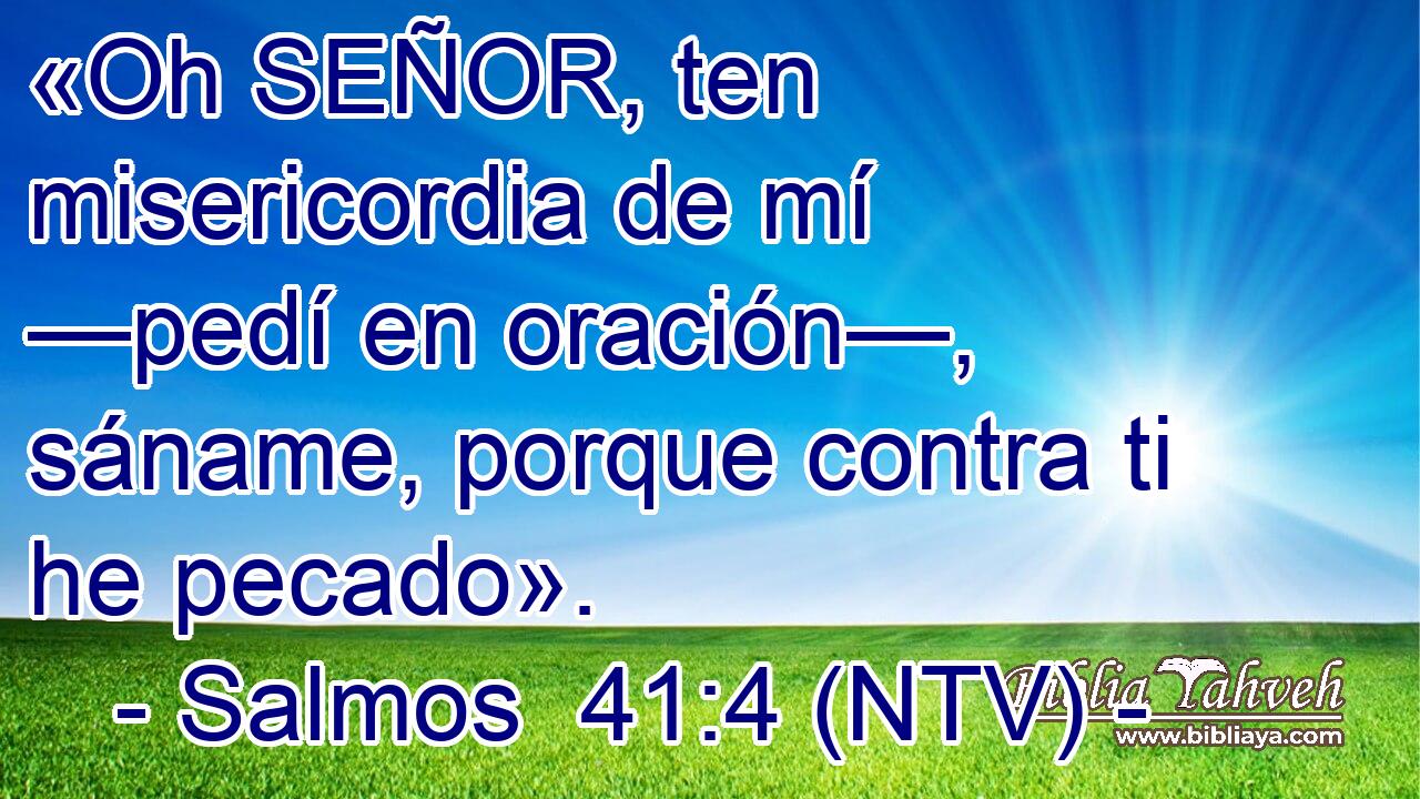 «Oh SEÑOR, ten misericordia de mí —pedí en oración—, sáname, porque contra ti he pecado».