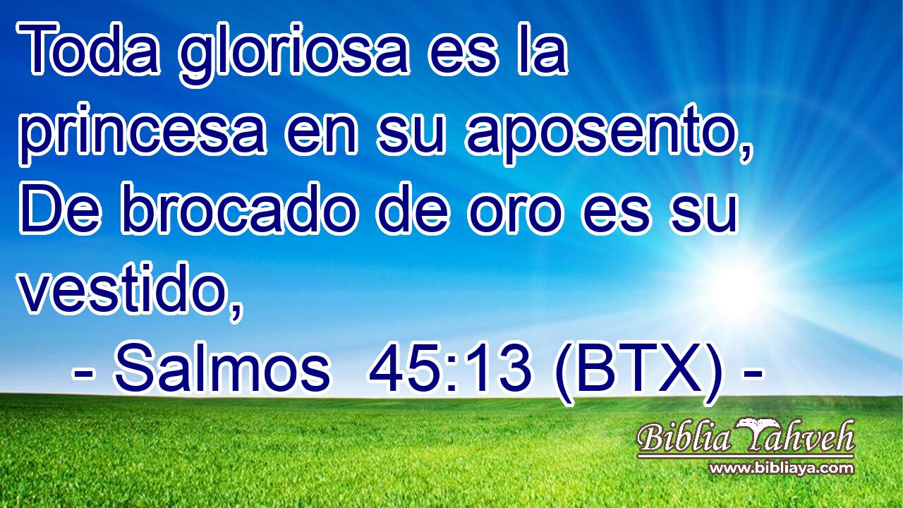 Toda gloriosa es la princesa en su aposento, De brocado de oro es su vestido,