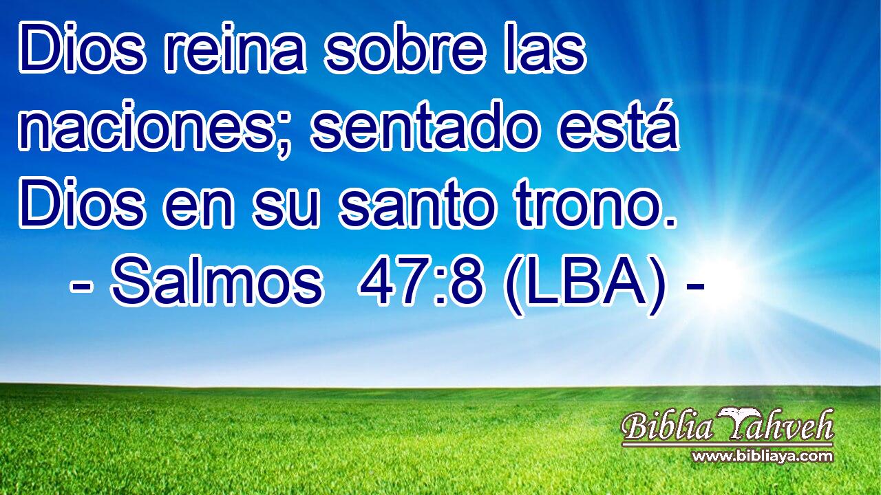 Dios reina sobre las naciones; sentado está Dios en su santo trono.