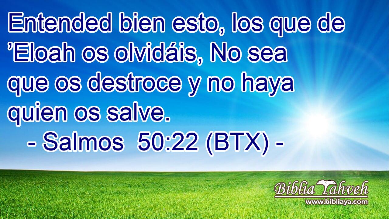 Entended bien esto, los que de ’Eloah os olvidáis, No sea que os destroce y no haya quien os salve.