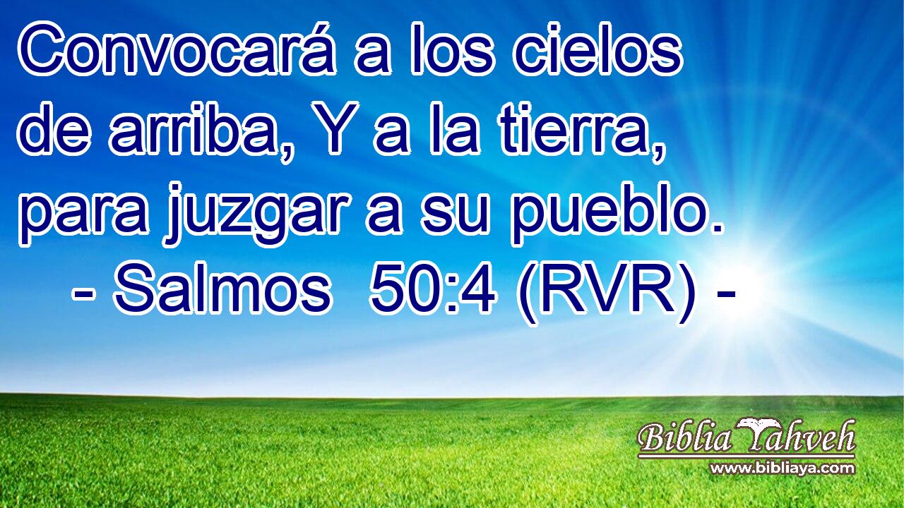 Convocará a los cielos de arriba, Y a la tierra, para juzgar a su pueblo.