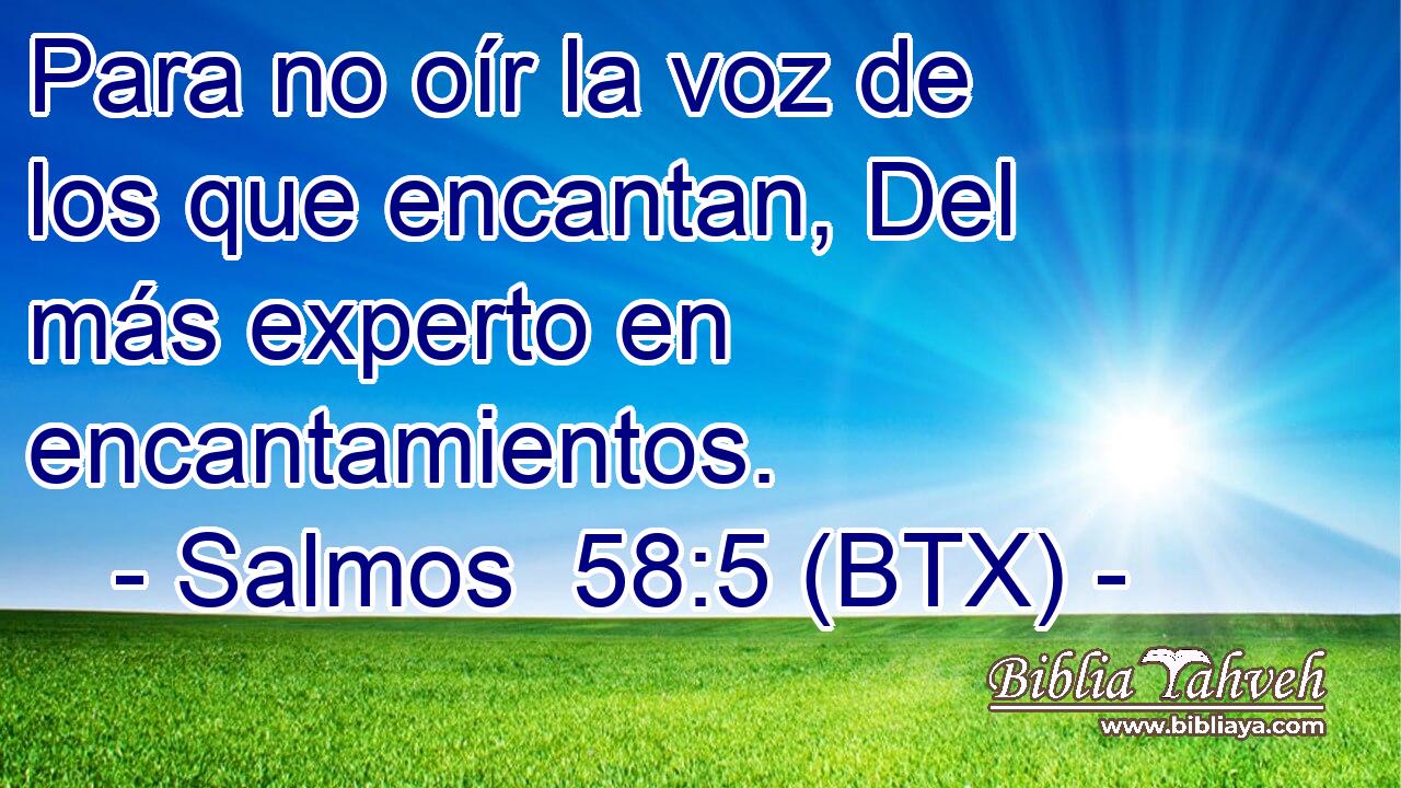 Para no oír la voz de los que encantan, Del más experto en encantamientos.