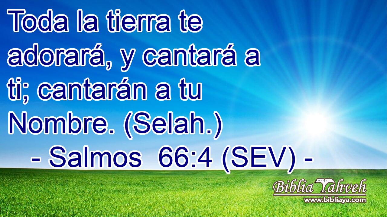 Toda la tierra te adorará, y cantará a ti; cantarán a tu Nombre. (Selah.)