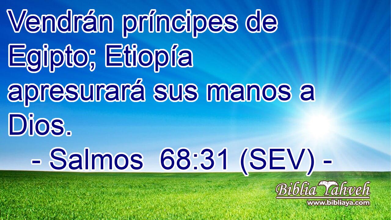 Vendrán príncipes de Egipto; Etiopía apresurará sus manos a Dios.